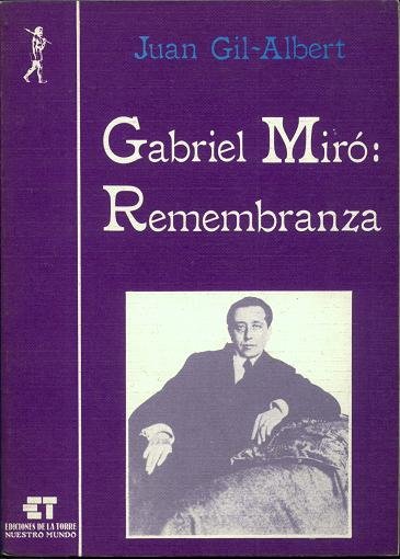 Gabriel Miró: Remembranza, de Gil-Albert, Juan | portada del libro