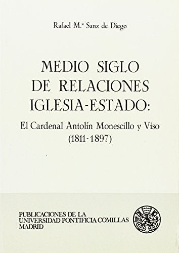Medio siglo de relaciones Iglesia-Estado, de Sanz de Diego | portada del libro