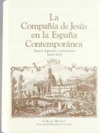 La Compañía de Jesús en la España Contemporánea, de Revuelta González | portada del libro