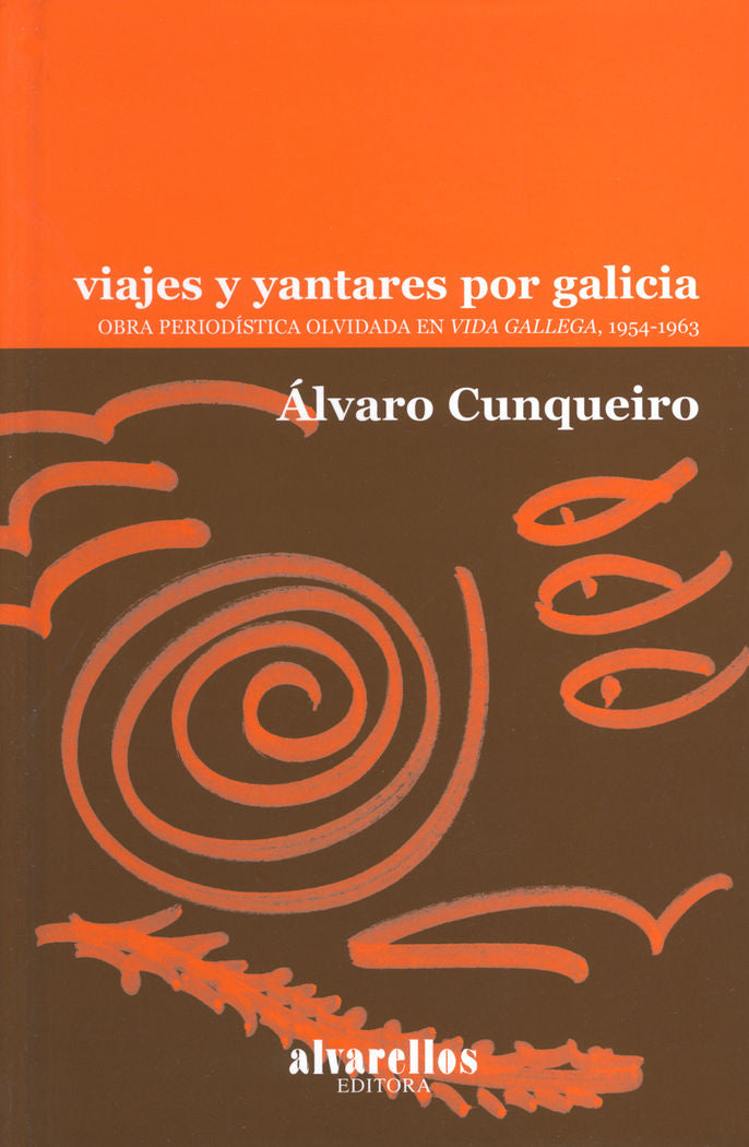 VIAJES Y YANTARES POR GALICIA, de Cunqueiro, Álvaro | portada del libro
