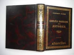 ESPAÑA SAGRADA XVI ASTORGA, de Flórez, Henrique | portada del libro