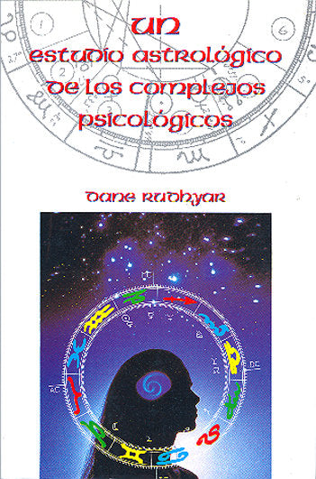 Un Estudio Astrológico de los complejos Psicológicos, de Rudhyar, Dane | portada del libro