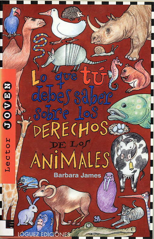 Lo que tú debes saber sobre los derechos de los animales, de James, Barbara | portada del libro