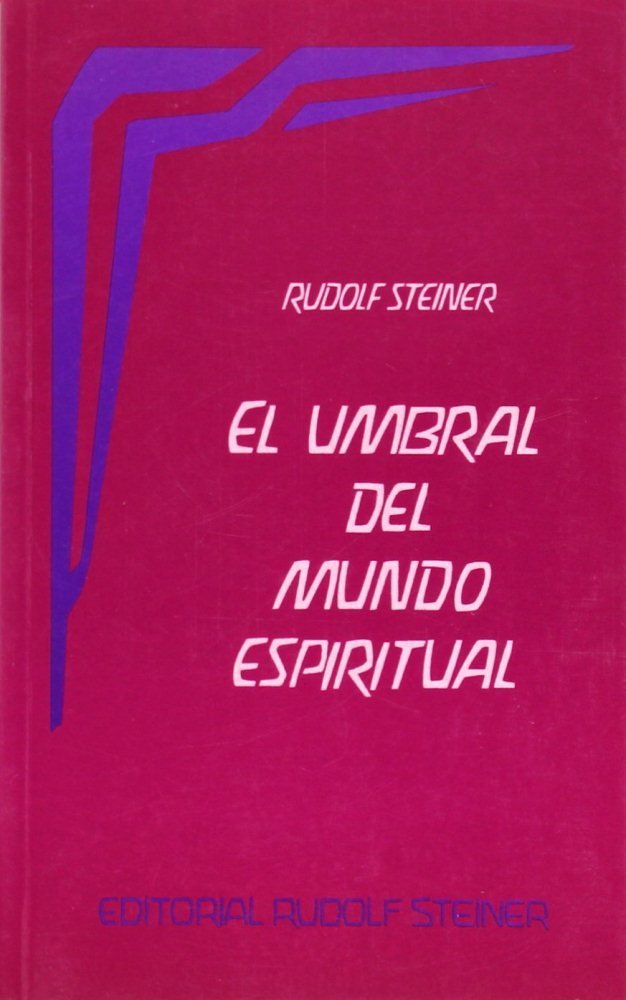 El umbral del mundo espiritual, de Steiner, Rudolf | portada del libro