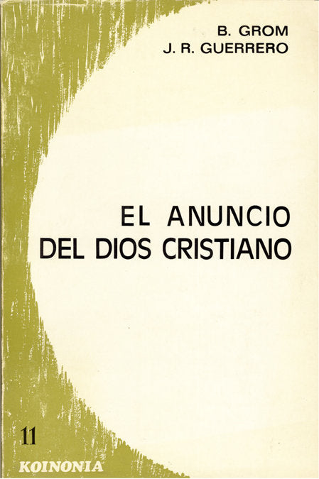 El Anuncio del Dios cristiano, de Grom, Bernard | portada del libro