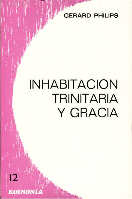 Inhabitación trinitaria y gracia, de Philips | portada del libro