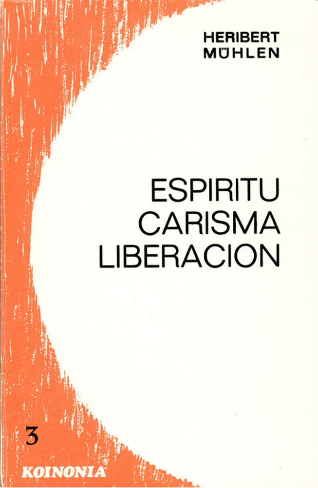 Espíritu, carisma y liberación, de Mühlen, Heribert | portada del libro