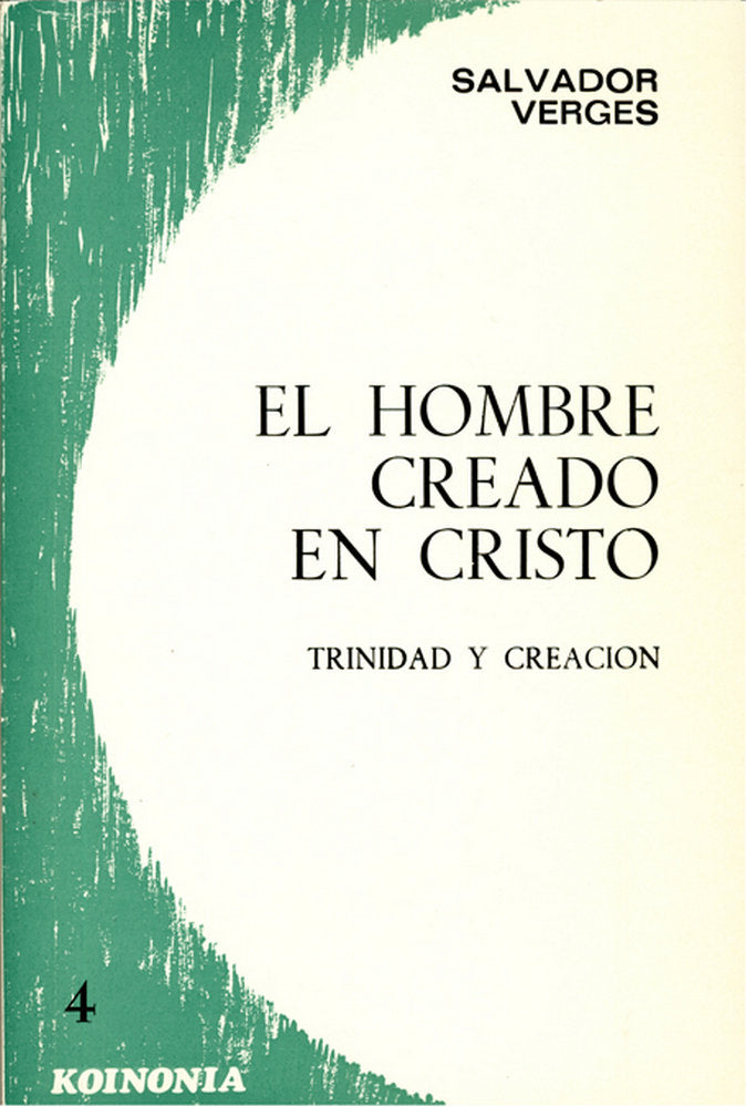 El hombre creado en Cristo, de Vergés, Salvador | portada del libro