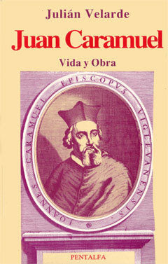 JUAN CARAMUEL, VIDA Y OBRA, de VELARDE LOMBRAÑA | portada del libro