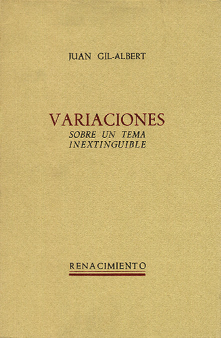 Variaciones sobre un tema inextinguible, de Gil-Albert | portada del libro