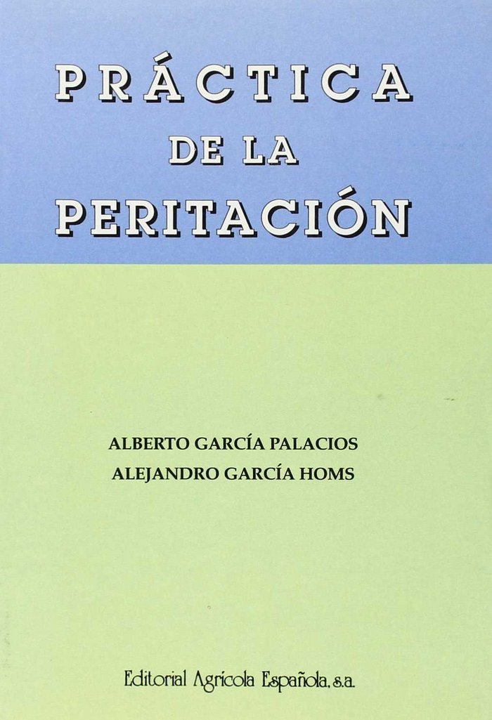 PRACTICA DE LA PERITACION, de GARCIA PALACIOS | portada del libro