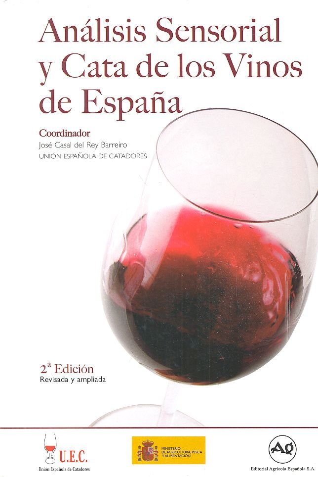 Libro: ANALISIS SENSORIAL Y CATA DE LOS VINOS DE ESPAÑA. ISBN: 9788485441600 - CATA DE VINOS - Libro | portada del libro