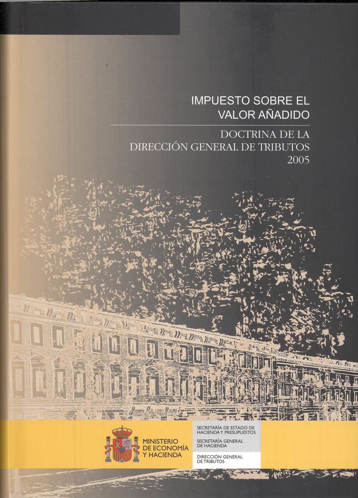 Impuesto sobre el valor añadido. Doctrina de la Dirección General de Tributos 2005 | portada del libro