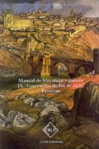 MANUAL DE LITERATURA ESPAÑOLA. TOMO IX: GENERACION DE FIN DE SIGLO: PROSISTAS, de Felipe B. Pedraza Jiménez | portada del lib