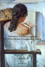 MANUAL DE LITERATURA ESPAÑOLA. TOMO XI: NOVECENTISMO Y VANGUARDIA: LIRICOS, de Felipe B. Pedraza Jiménez | portada del libro