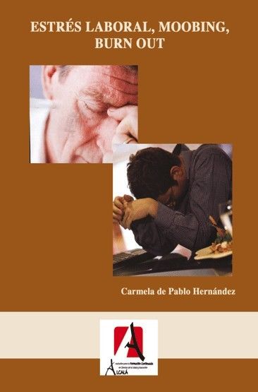 Estrés laboral, moobing, burn out, de de Pablo Hernández, Carmela | portada del libro
