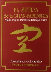 El Sutra de la Gran Sabiduría. (Hannya Shingyo), de Anónimo | portada del libro