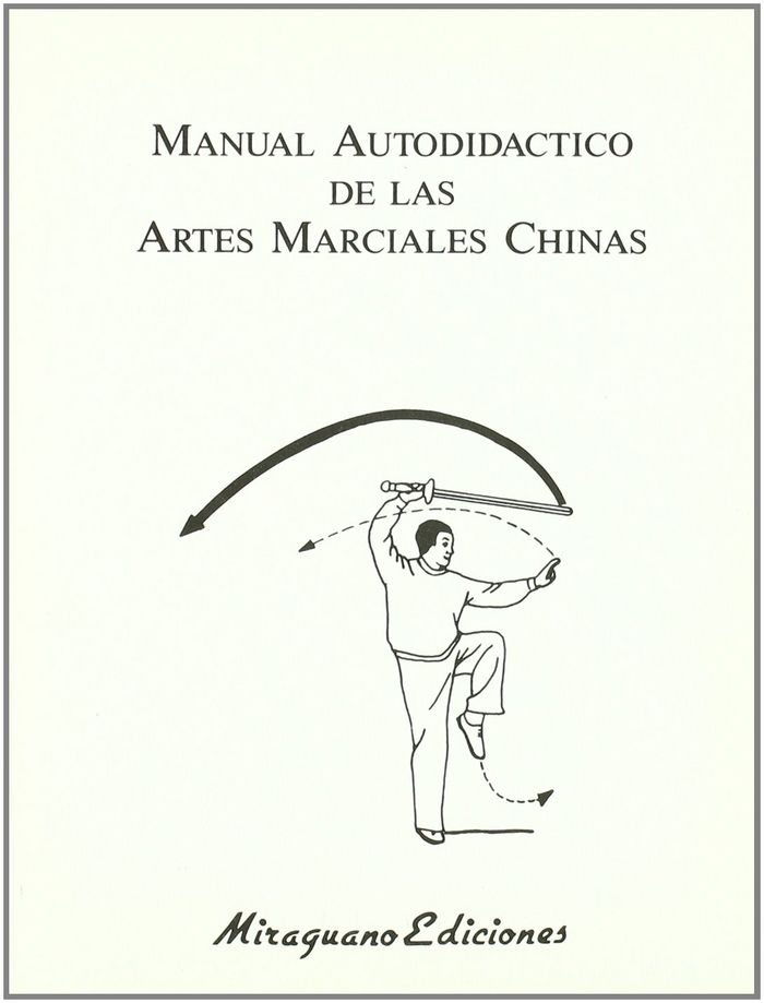 Manual Autodidáctico de Artes Marciales Chinas, de Varios autores | portada del libro