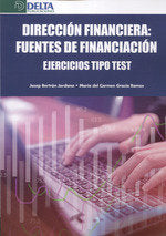 Dirección Financiera.Fuentes de Financiación, Ejercicios tipo test, de Bertran, Josep | portada del libro