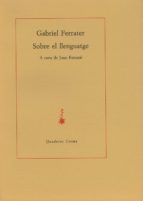 SOBRE EL LLENGUATGE G-2, de GABRIEL FERRATER SOLER | portada del libro