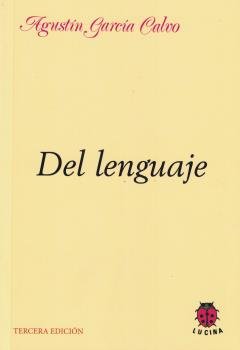 Del lenguaje, de GARC¡A CALVO | portada del libro