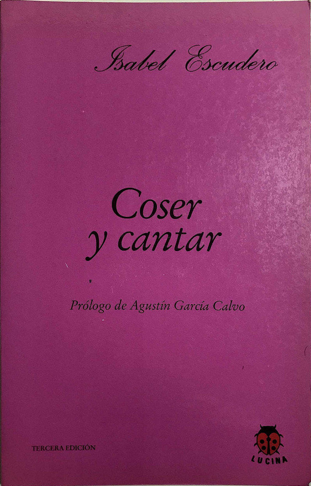COSER Y CANTAR, de ESCUDERO, ISABEL | portada del libro