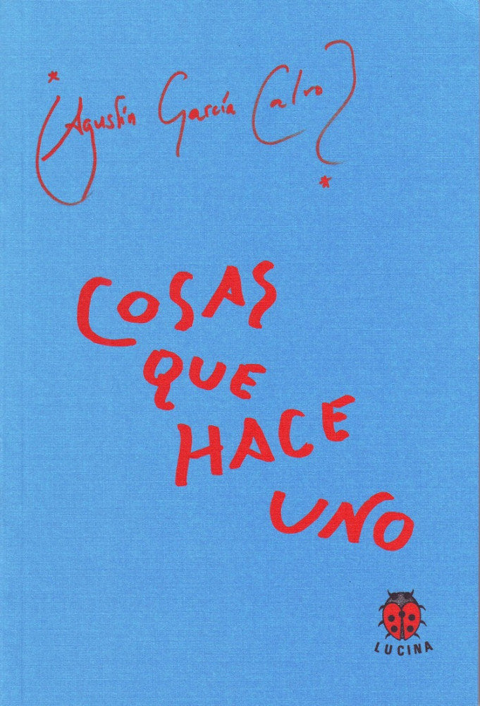 COSAS QUE HACE UNO, de GARCIA CALVO, AGUSTIN | portada del libro