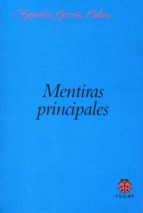 MENTIRAS PRINCIPALES, de Agustín García Calvo | portada del libro