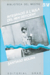 Integració a l'aula del nen deficient, de Molina García, Santiago | portada del libro