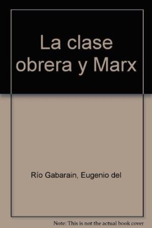 La clase obrera en Marx, de Del Río | portada del libro