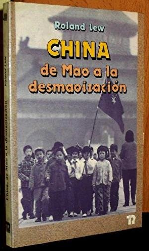 China: de Mao a la desmaoización, de Lew | portada del libro