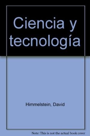 Ciencia y tecnología, de Himmelstein | portada del libro