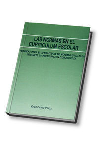 Las Normas en el Currículum Escolar, de Pérez Pérez, Cruz | portada del libro