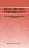 Manual Práctico de Recursos Didácticos, de Monterde Mainar, Francisco | portada del libro