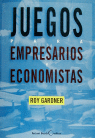Juegos para empresarios y economistas, de Gardner, Roy | portada del libro