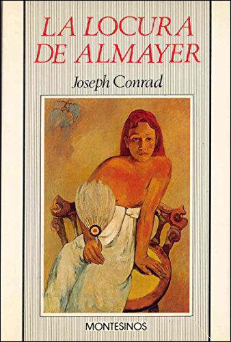 La locura de Almayer, de Conrad, Joseph | portada del libro