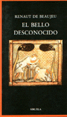 BELLO DESCONOCIDO, de DE BEAUJEU | portada del libro