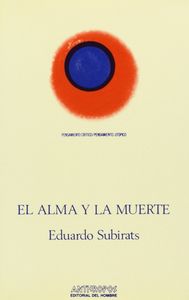 ALMA Y LA MUERTE,EL, de SUBIRATS | portada del libro