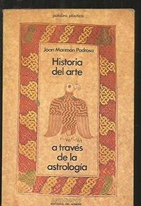 Historia del arte a través de la astrolog¡a, de MARIMON I PADROSA | portada del libro