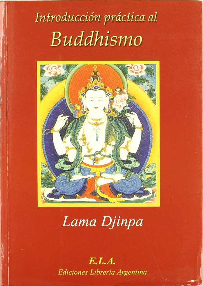 INTRODUCCION PRACTICA BUDDHISMO, de DJINPA, LAMA | portada del libro