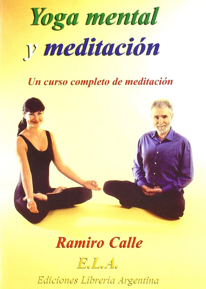 YOGA MENTAL Y MEDITACION, de CALLE, RAMIRO | portada del libro