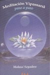 MEDITACION VIPASSANA PASO A PASO, de SAYADAW, MAHASI | portada del libro