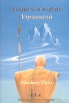 MEDITACION BUDISTA VIPASSANA, de THERA, PIYADASSI | portada del libro