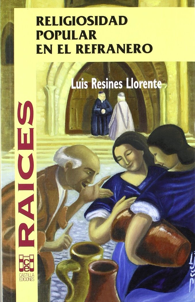 RELIGIOSIDAD POPULAR EN EL REFRANERO, de RESINES | portada del libro