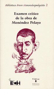 Examen crítico de la obra de Menéndez Pelayo, de Castelar, Emilio | portada del libro