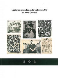 Lecturas cruzadas en la Colección UC de Arte Gráfico | portada del libro