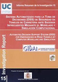 Sistema automatizado para la toma de decisiones (DSS) de seguridad en túneles de carretera ante suce, de Grupo de Investigaci