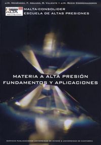 Materia a Alta Presión: Fundamentos y aplicaciones, de Aguado Agelet | portada del libro