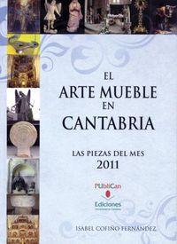 El arte mueble en Cantabria, 2011, de Cofiño Fernández | portada del libro