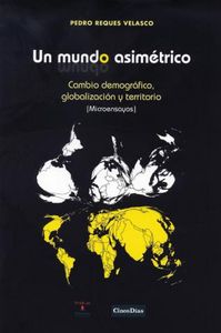 Un mundo asimétrico, de Reques Velasco | portada del libro